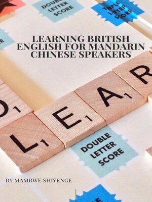 cover image of Learning British English for Mandarin Chinese Speakers